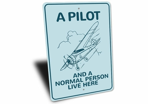 A Pilot Lives Here Aviation Sign