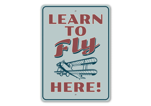 Learn to Fly Aviation Sign
