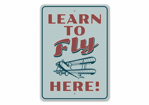 Learn to Fly Aviation Sign