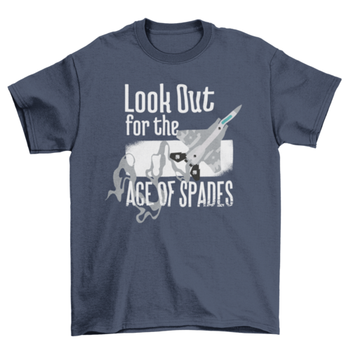 Ace of Spades Aviator Quote T-shirt